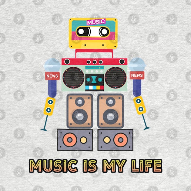 Music is my life,love music, robot by zzzozzo